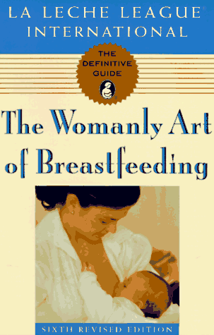 Womanly Art of Breastfeeding, The