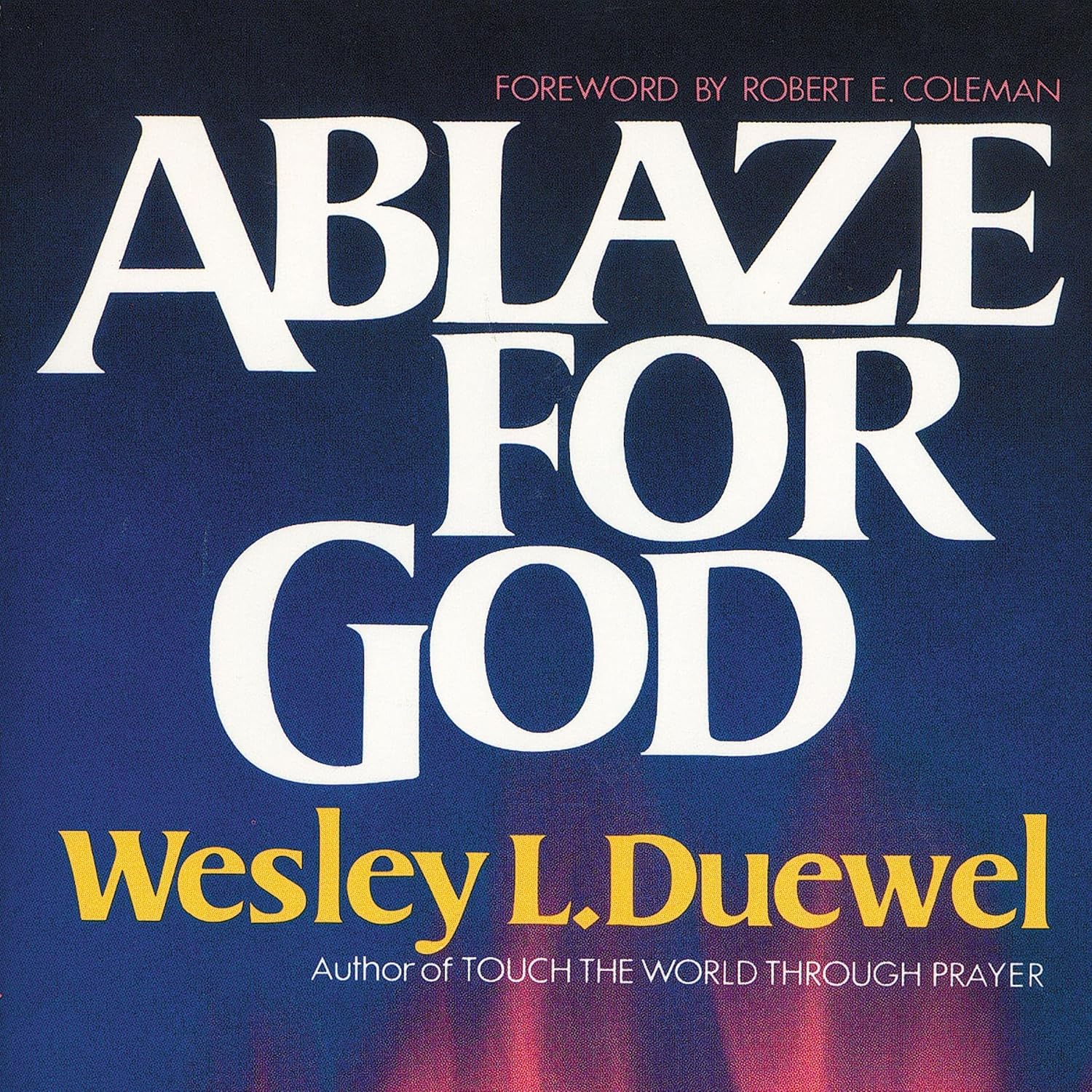 Ablaze for God