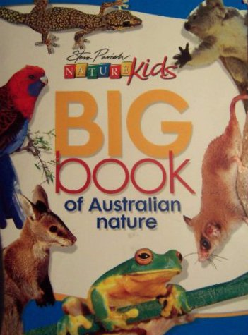 Nature Kids Big Book of Australian Nature