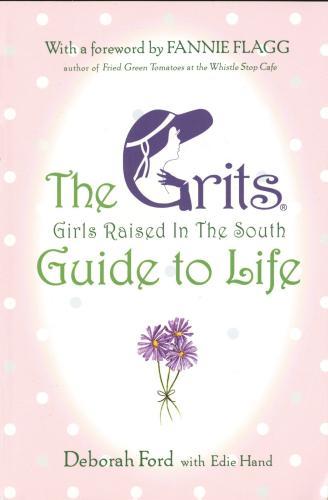 The Gritz Guide to Life