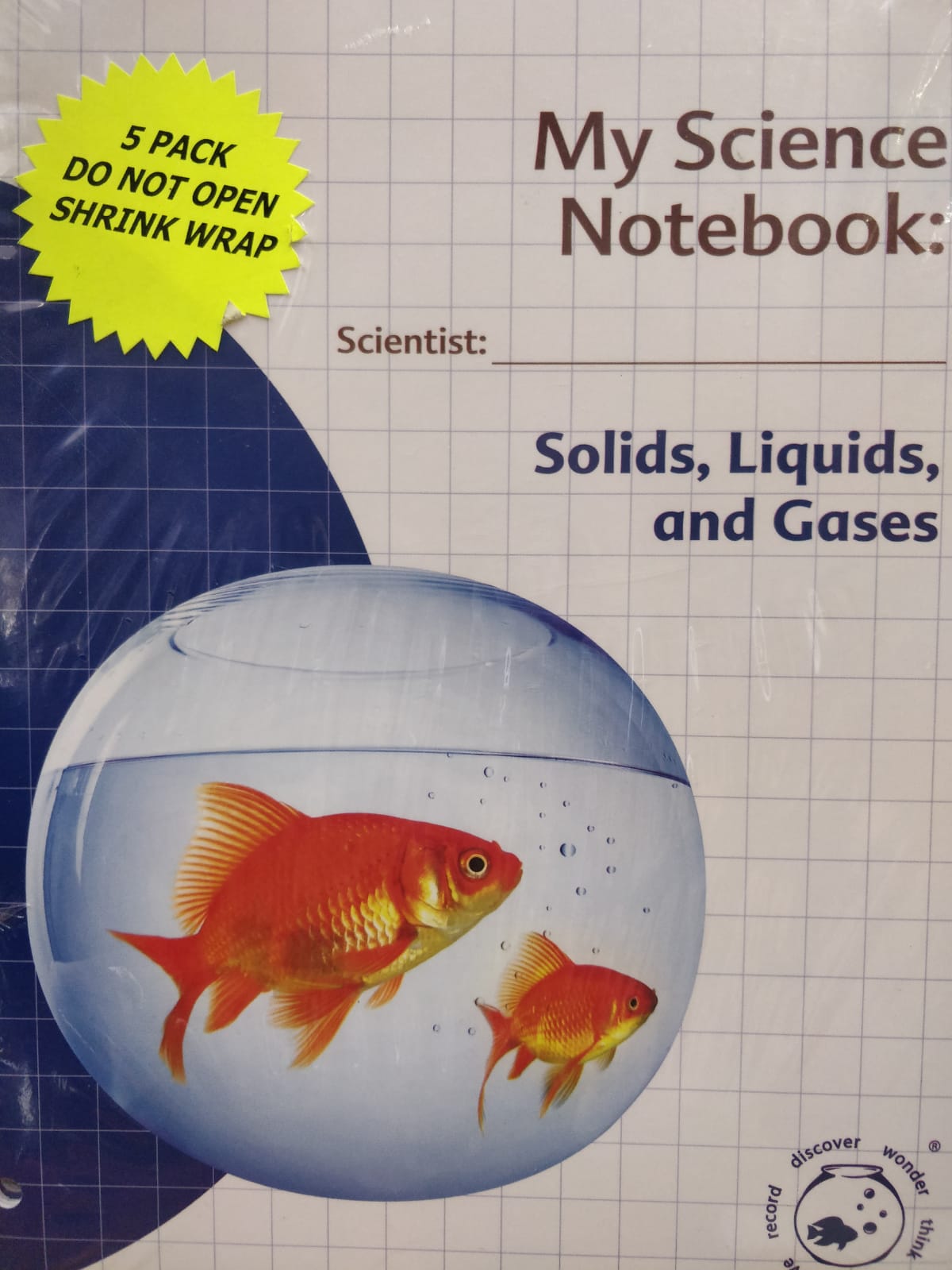 My Science Notebook Solids, Liquids and Gases