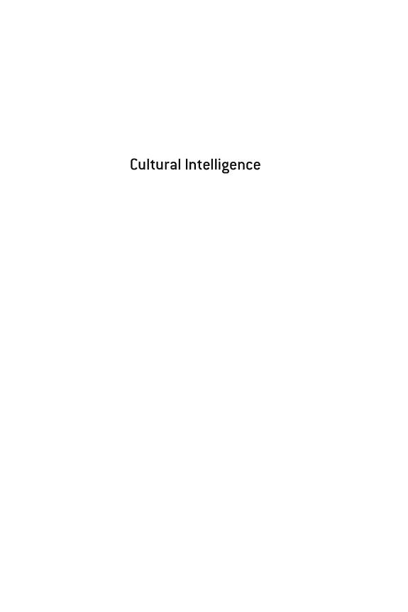 Cultural Intelligence: Improving Your CQ to Engage Our Multicultural World