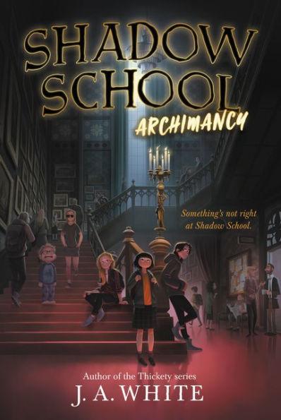 Shadow School Archimancy