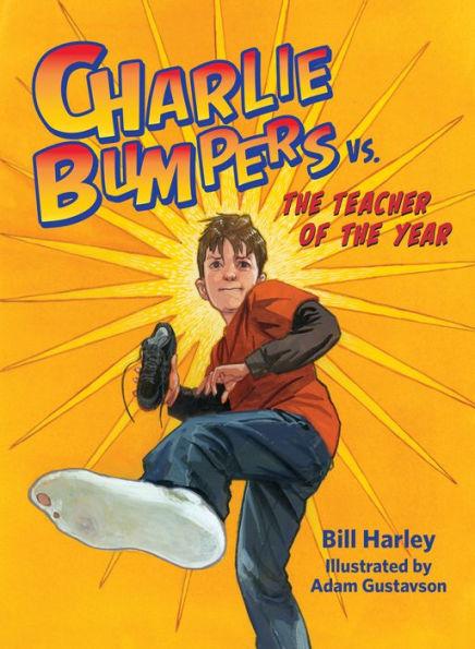 Charlie Bumpers vs The Teacher of the Year