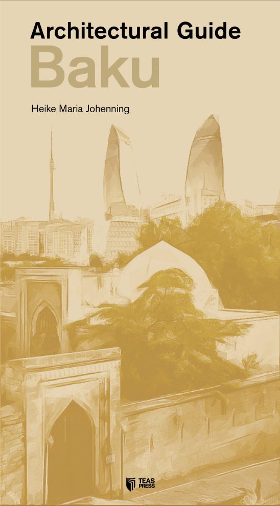 Architectural Guide: Baku