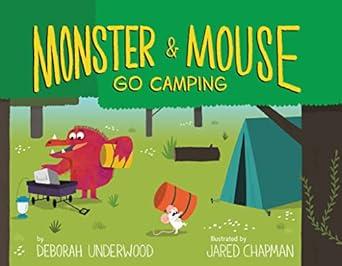Monster and Mouse Go Camping