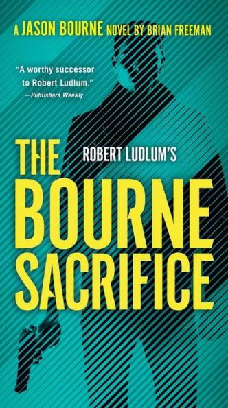 Robert Ludlum's the Bourne Sacrifice