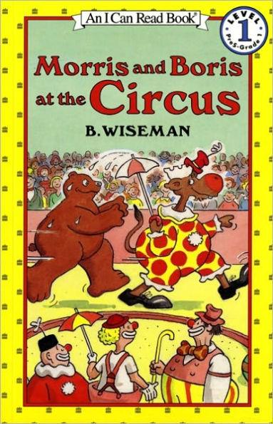 Morris And Boris At The Circus