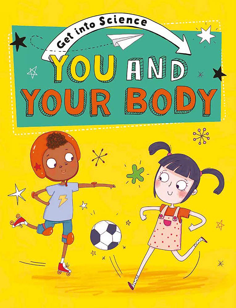 You and your body