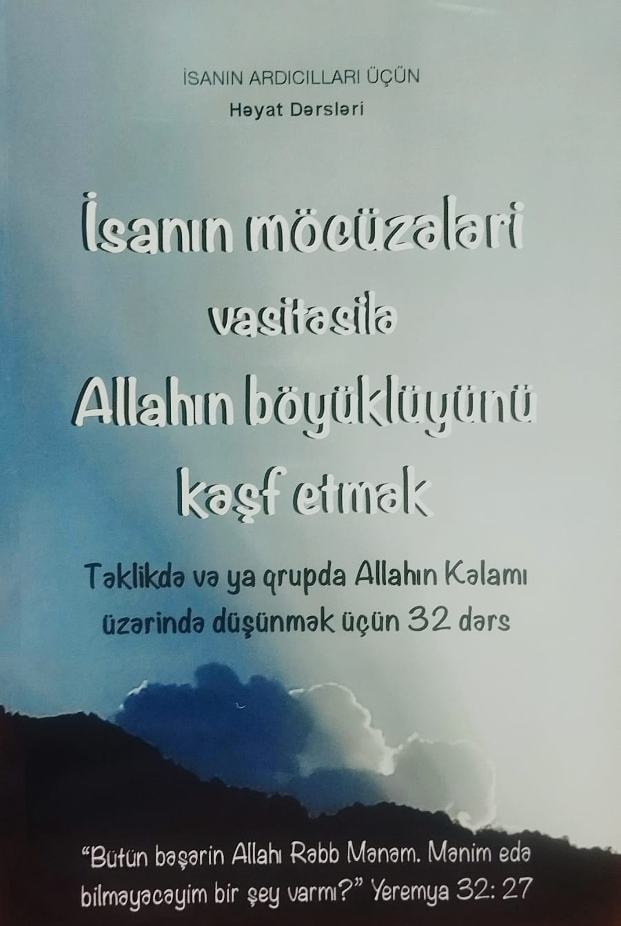 İsanın möcüzələri vasitəsilə Allahın böyüklüyünü kəşf etmək