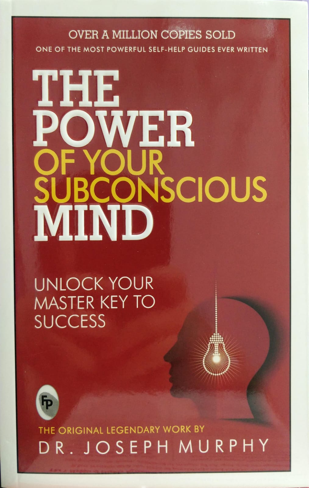 The Power of Your Subconscious Mind