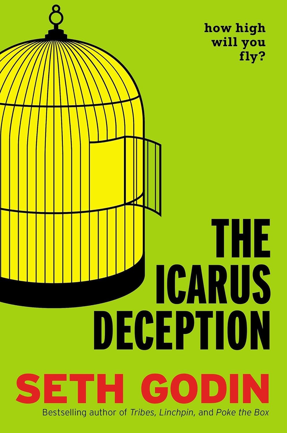The Icarus Deception: How High Will You Fly?