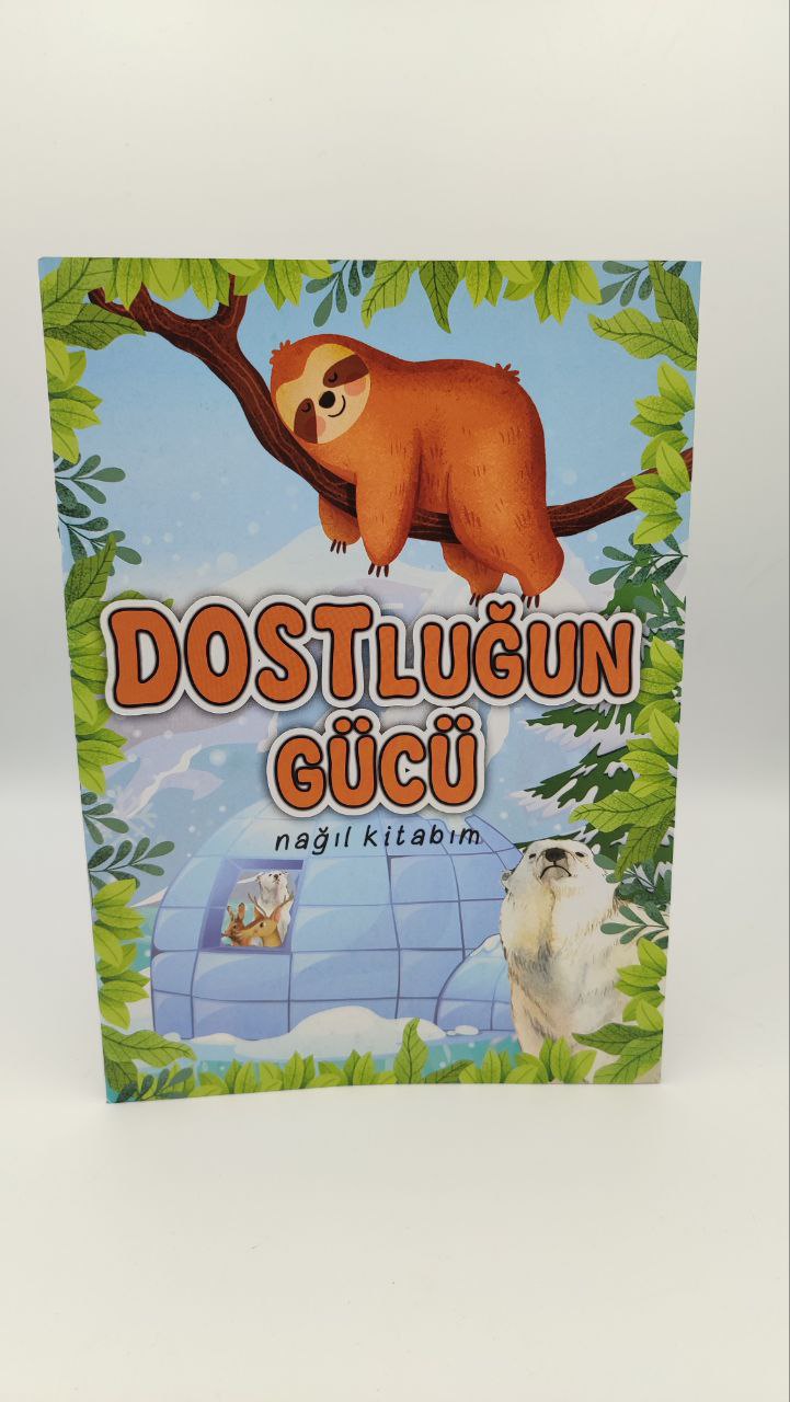 Dostluğun gücü nağıl kitabım