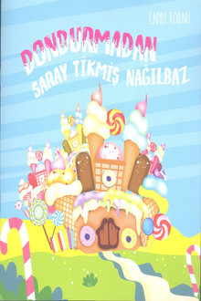 Dondurmadan saray tikmiş nağılbaz (sərt cildli)