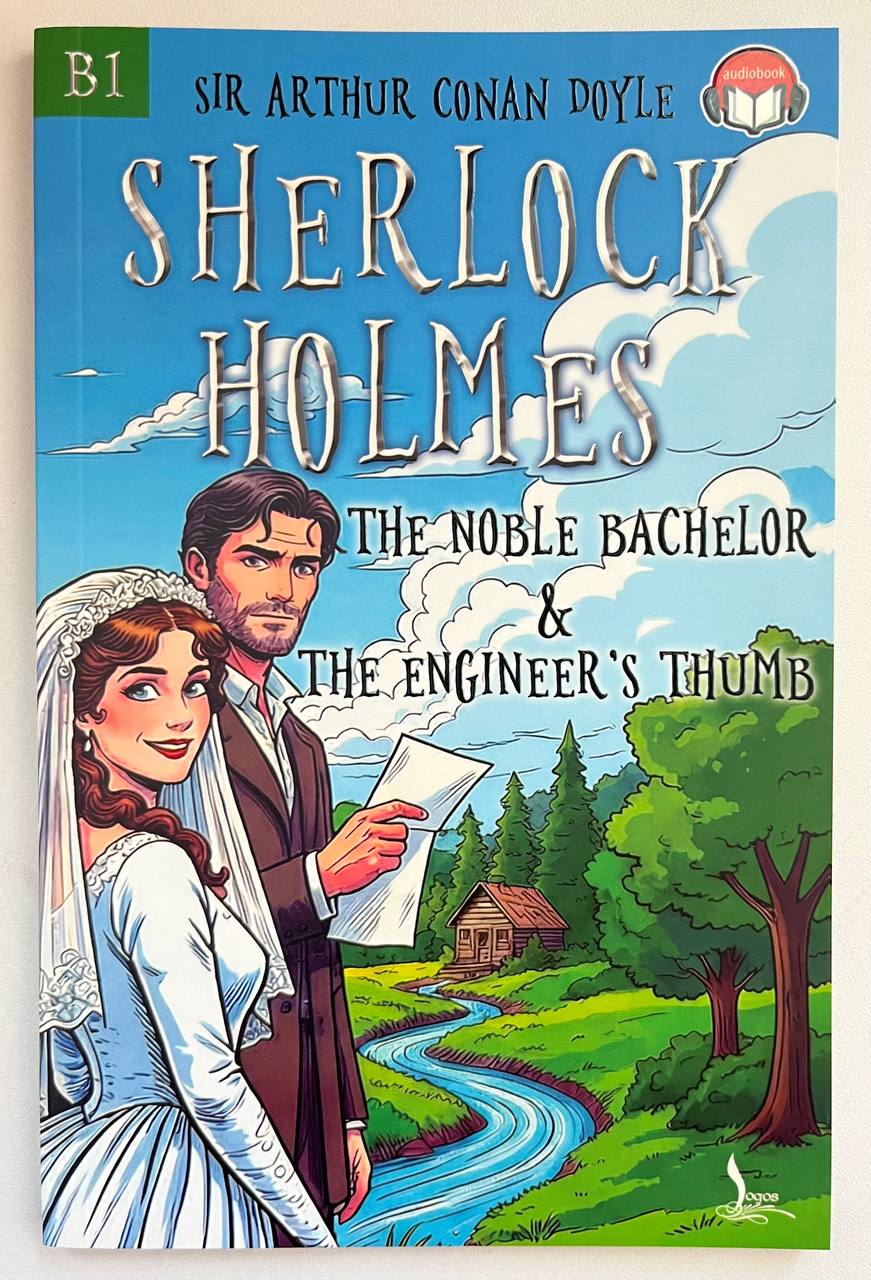 Sherlock Holmes The Noble Bachelor The Engineers Thumb B1
