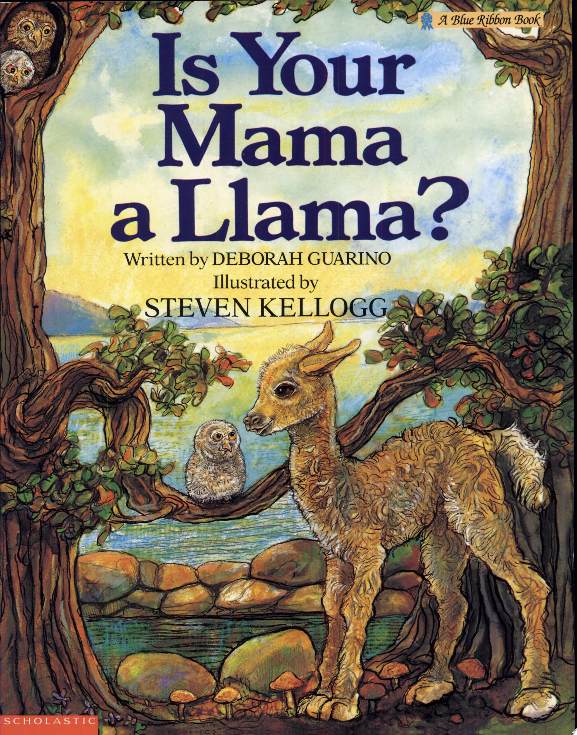 Is Your Mama a Llama?