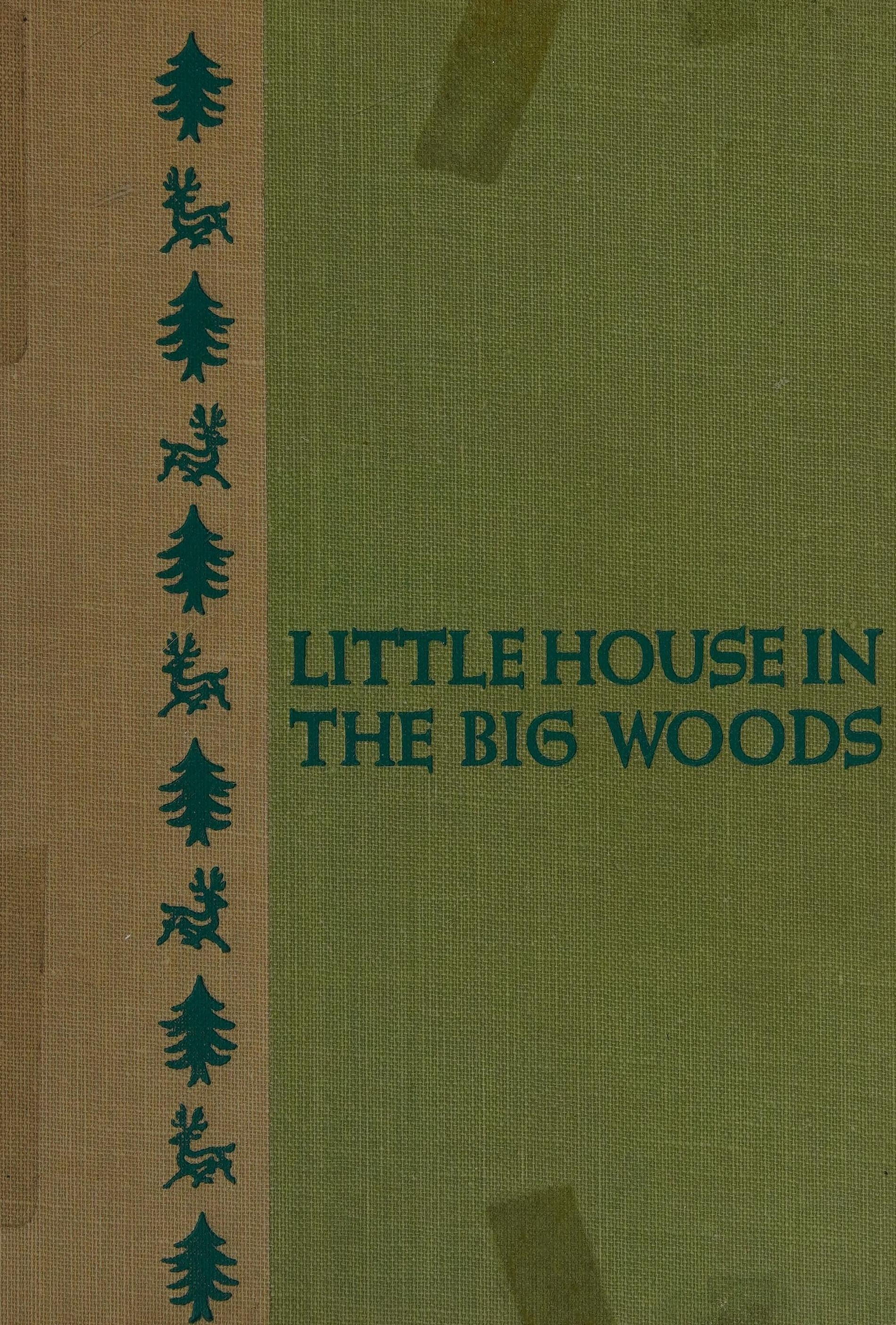 Little House in the Big Woods