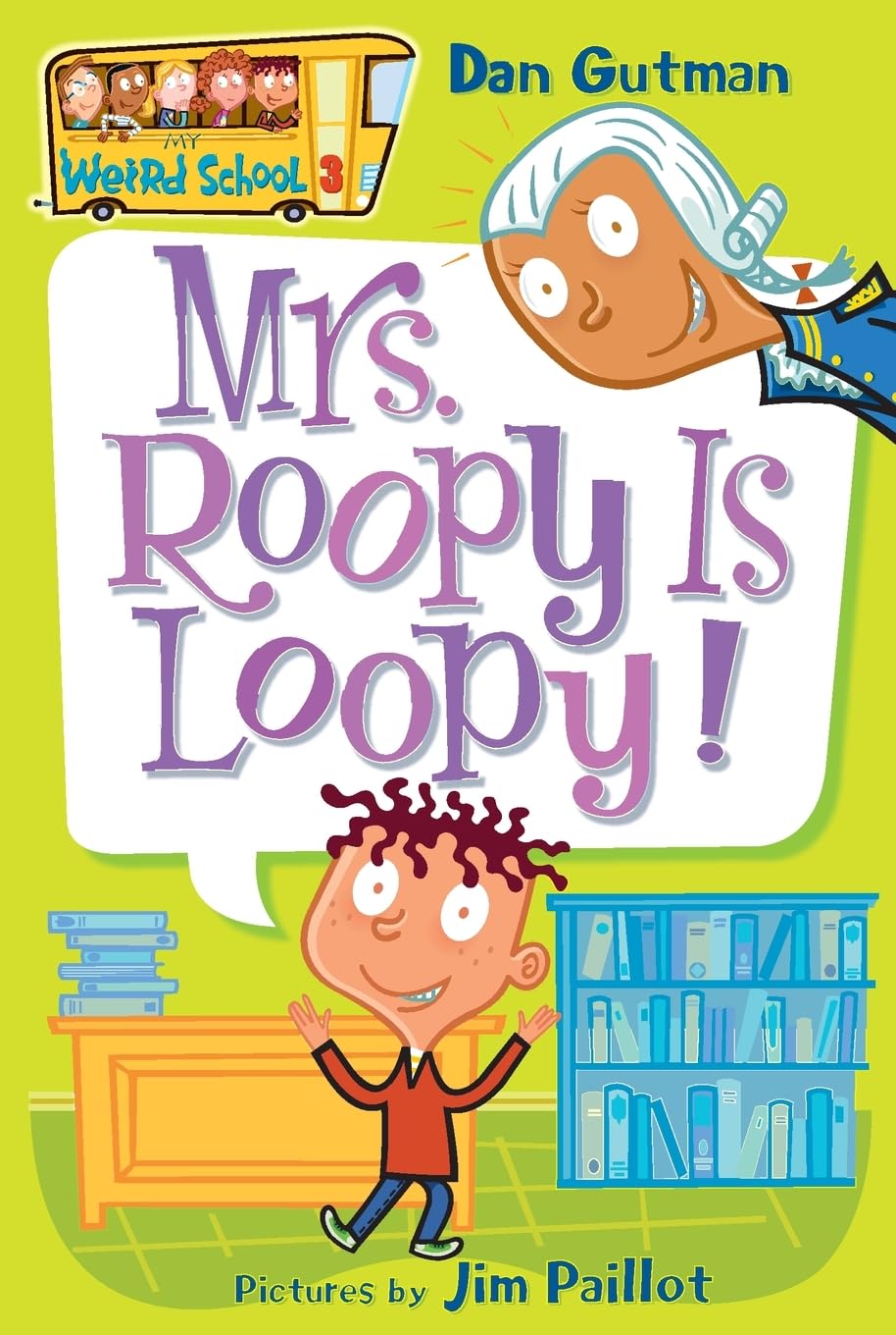 My Weird School Mrs. Roopy is Loopy!