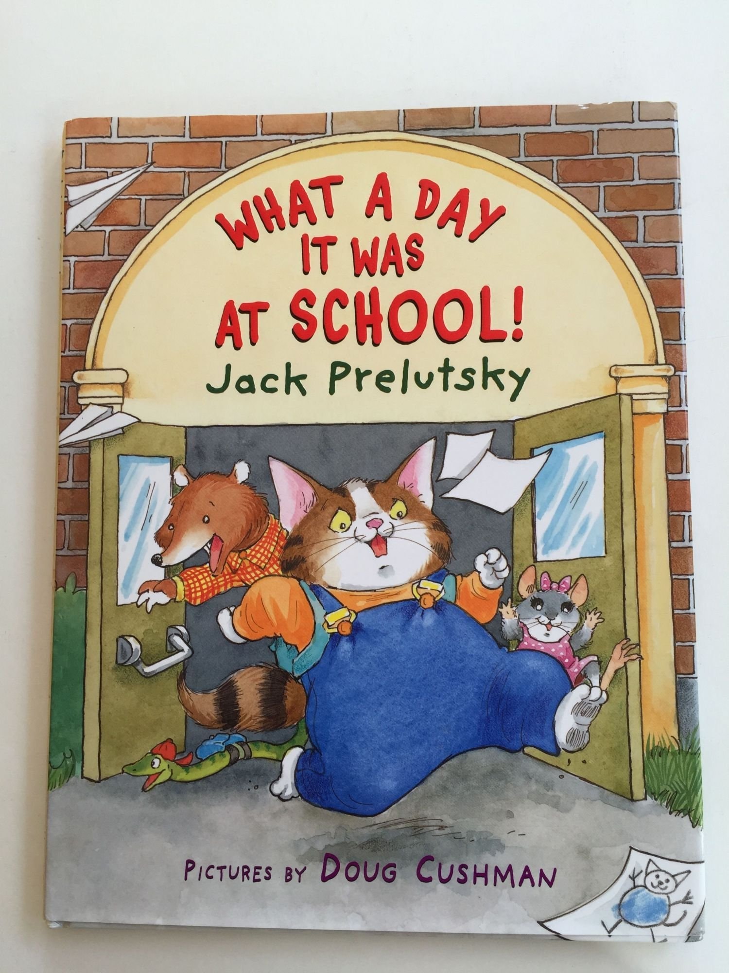 What a Day It Was at School!