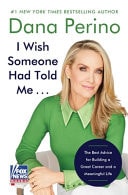 I Wish Someone Had Told Me . . .The Best