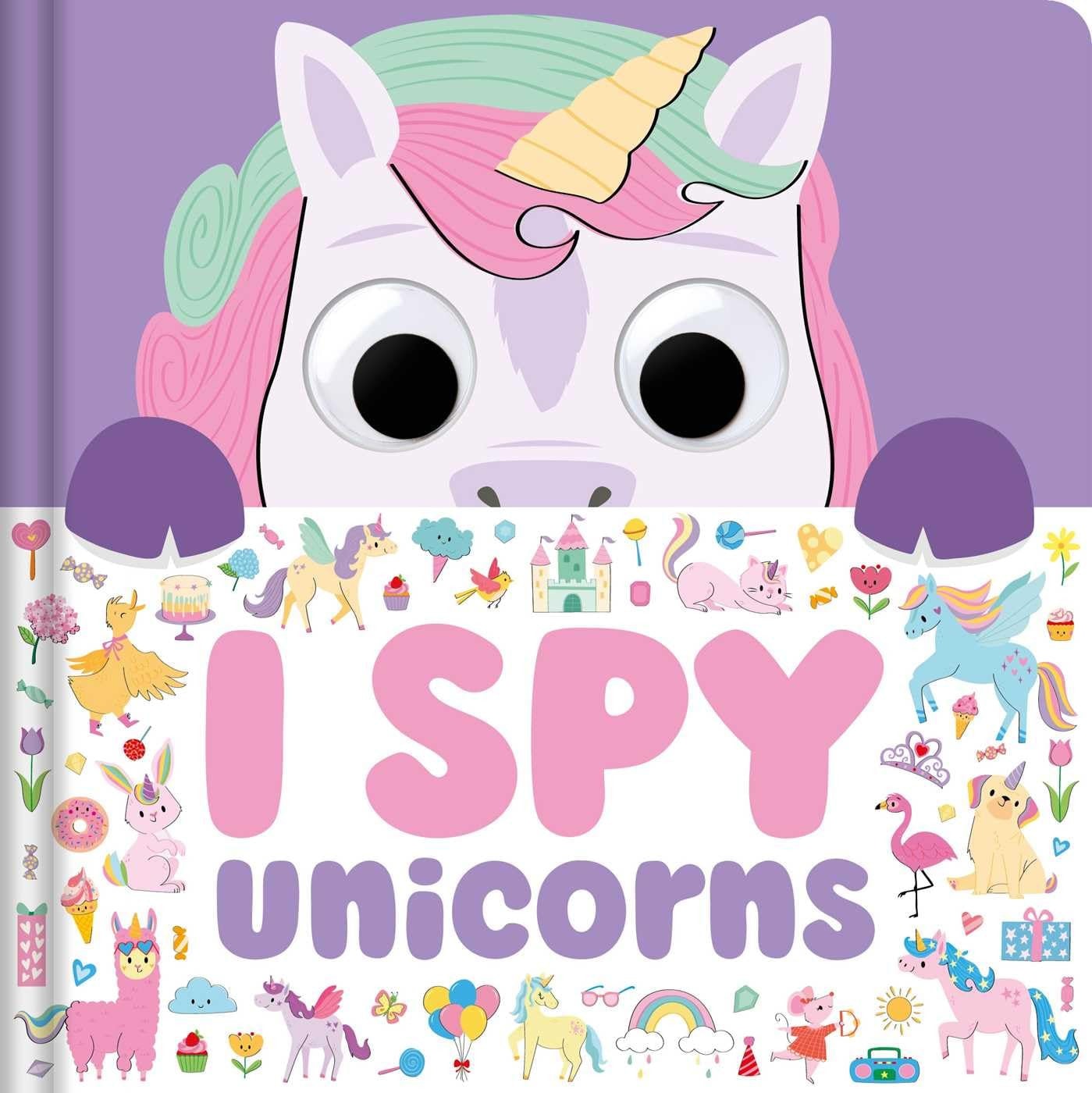 I Spy Unicorns Spot Tons of Hidden Objects with Wobbly Eyes on Each Page