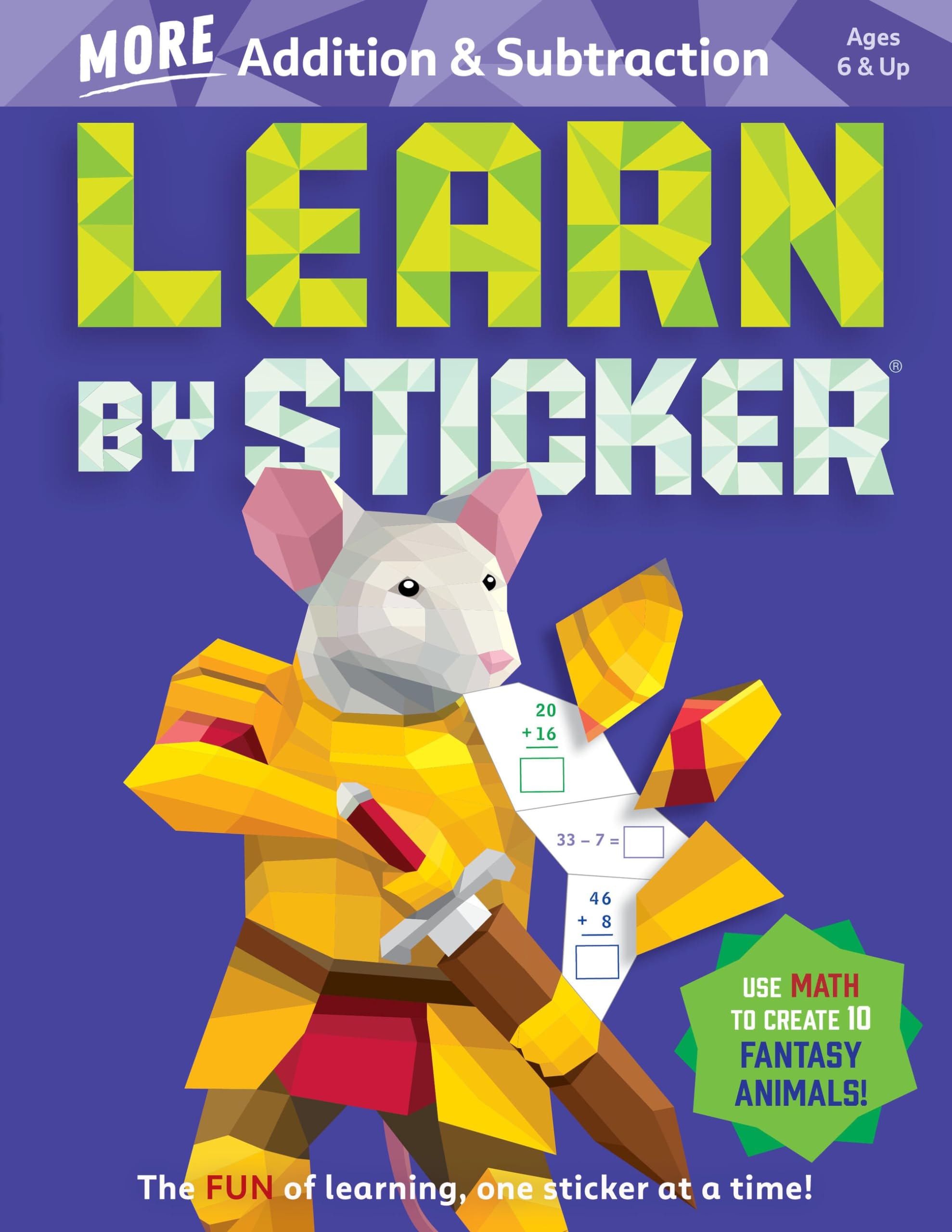 More Addition and Subtraction Use Math to Create 10 Fantasy Animals!
