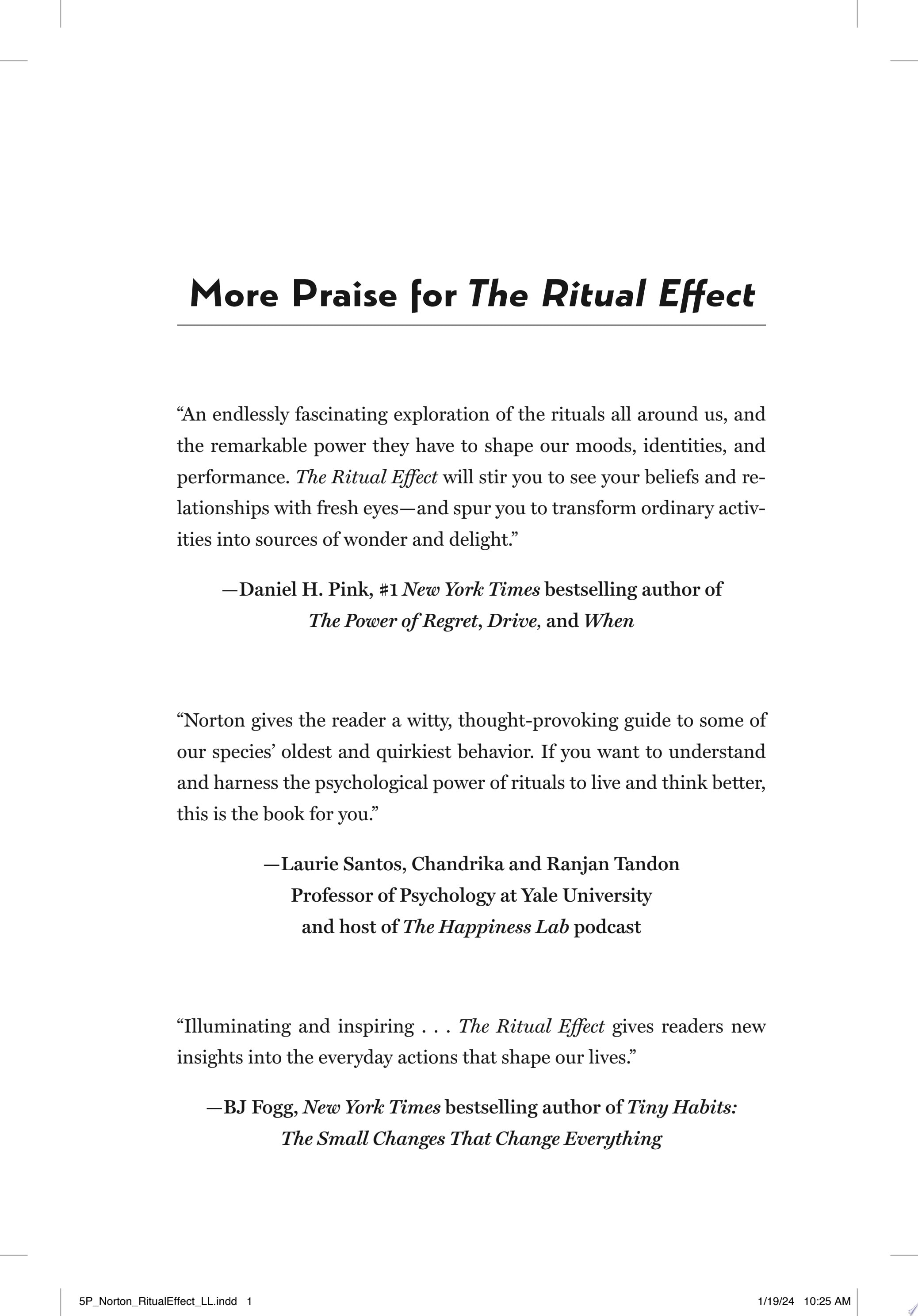 The Ritual Effect From Habit to Ritual, Harness the Surprising Power of Everyday Actions