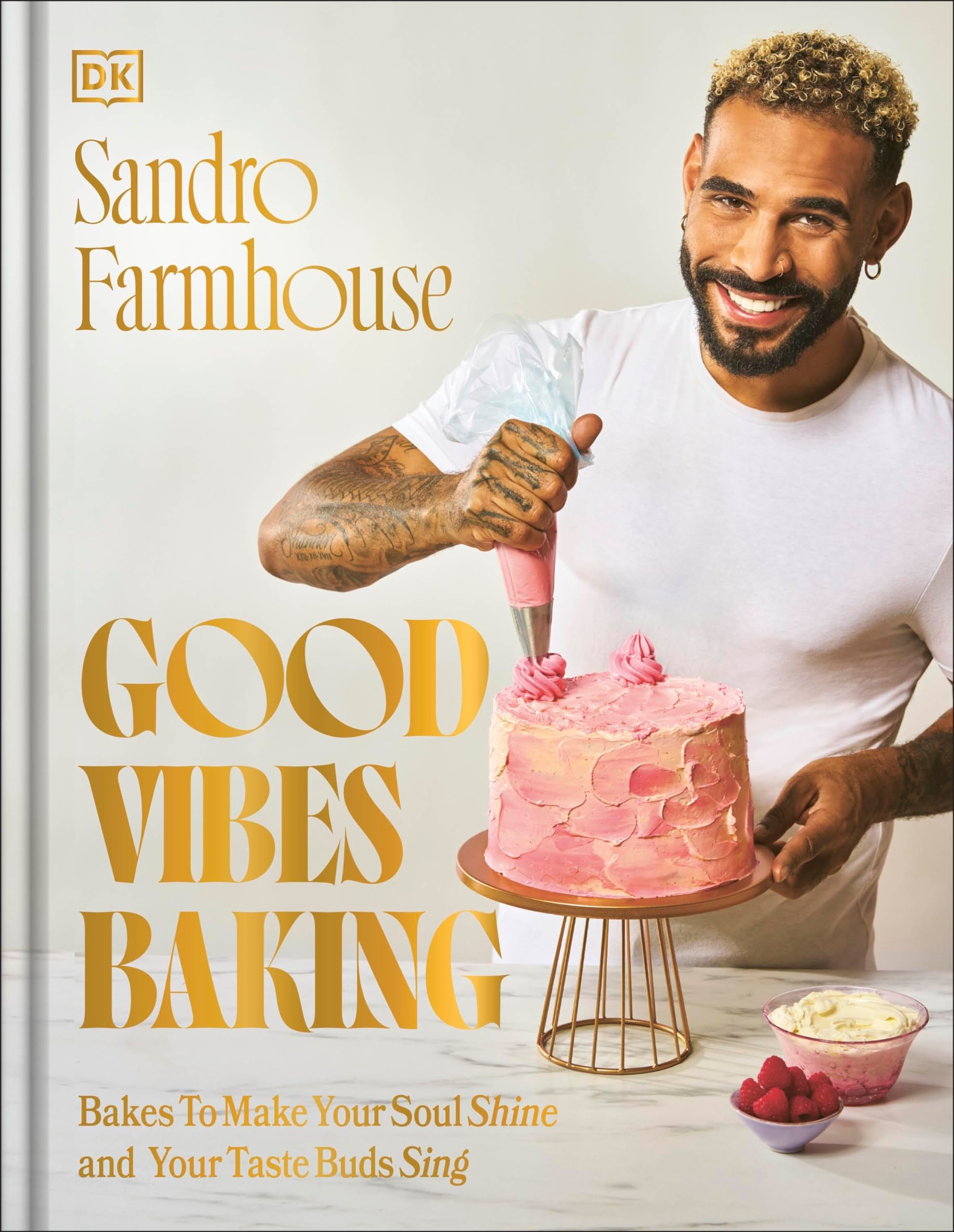 Good Vibes Baking Bakes to Make Your Soul Shine and Your Taste Buds Sing