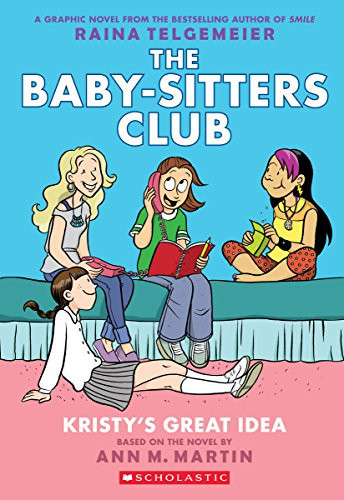 The Babysitters Club Kristy's Great Idea