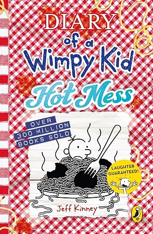 Hot Mess (Diary of a Wimpy Kid #19)